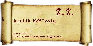 Kutlik Károly névjegykártya